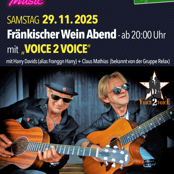 Fränkischer Weinabend mit dem Kult Duo Voice-2-Voice